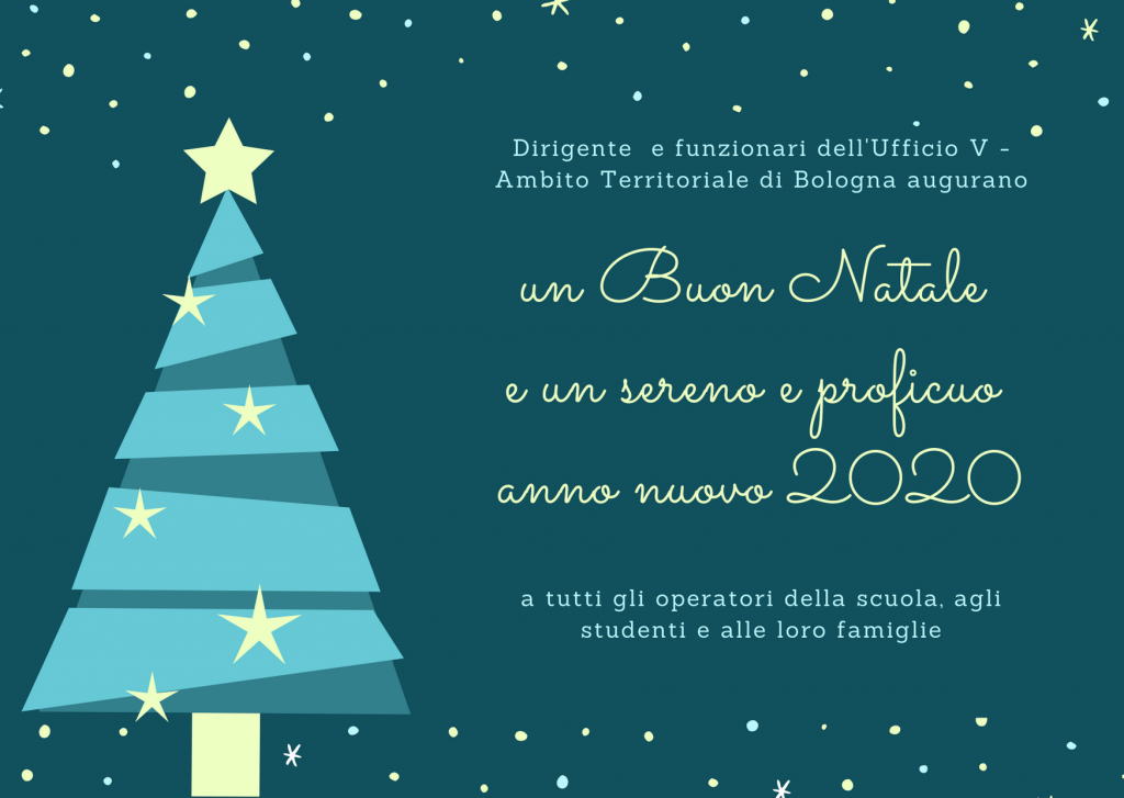 Auguri Di Buon Natale Ufficio.Auguri Festivita Natalizie 2019 20 Ufficio V Ambito Territoriale Di Bologna